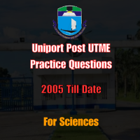 Uniport Post UTME Practice Questions and Solutions (2005 Till Date) For sciences Medicine and Engineering
